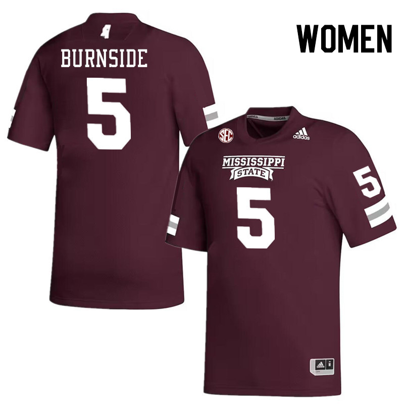 Women #5 Braylon Burnside Mississippi State Bulldogs College Football Jerseys Stitched-Maroon